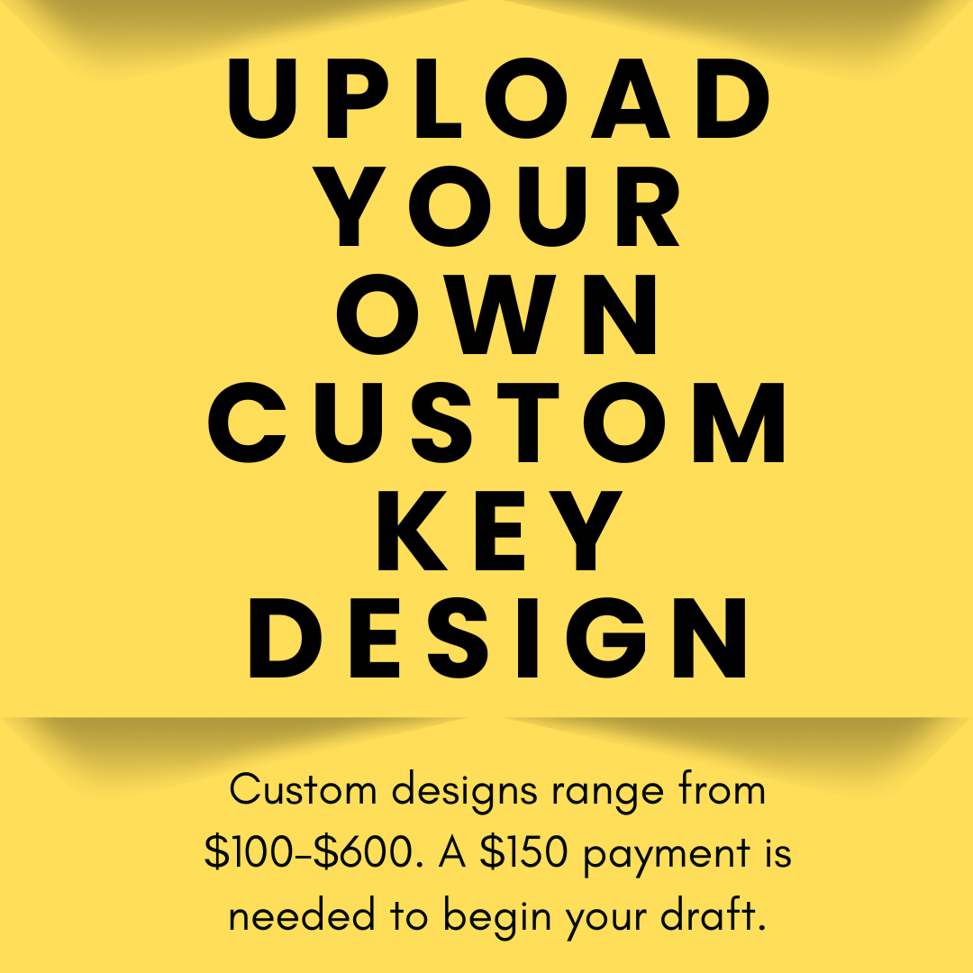 Custom Design – $150 Deposit to Start